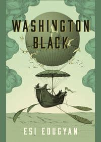 Washington Black - Esi Edugyan, Serpent's Tail 1