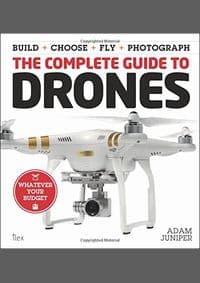 Complete Guide to Drones - Adam Juniper, Ilex Press 1