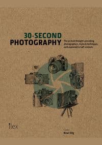 30-Second Photography - Brian Dilg, Adiva Koenigsberg, ILEX 1