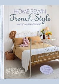 Home Sewn French Style - Amélie Morin-Fontaine, CICO Books 1