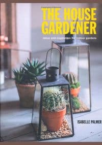 House Gardener - Isabelle Palmer, CICO Books 1