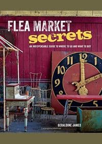 Flea Market Secrets - Geraldine James, CICO Books