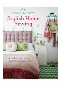 Torie Jaynes Stylish Home Sewing - Torie Jayne, CICO Books 1