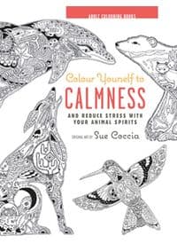 Adult Colouring Books: Colour Yourself to Calmness - autor neuvedený 1
