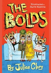 Bolds - Julian Clary, Andersen Press Ltd 1