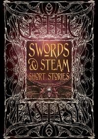 Swords and Steam Short Stories - autor neuvedený 1