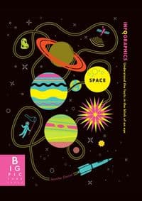 Infographics Space - Simon Rogers, Templar Publishing 1