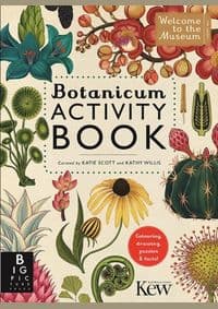 Botanicum Activity Book - Kathy Willis, Katie Scott, Big Picture Press 1