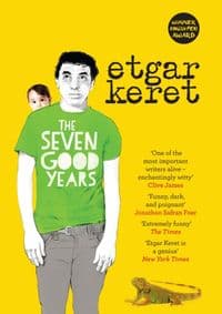 The Seven Good Years - Etgar Keret, Granta Books 1