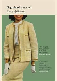 Negroland - Margo Jefferson, Granta Books 1
