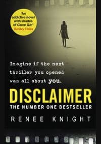 Disclaimer - Renee Knight, Transworld Publishers Ltd 1
