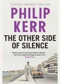 Other Side of Silence - Philip Kerr, Quercus