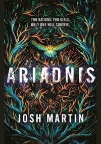 Ariadnis - Josh Martin, Quercus Children's Books 1
