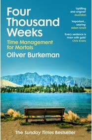 Four Thousand Weeks - Oliver Burkeman, Vintage