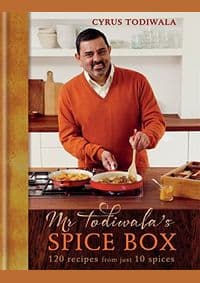 Mr Todiwalas Spice Box : 120 Recipes with Just 10 Spices - Cyrus Todiwala, Mitchell Beazley