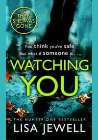 Watching You - Lisa Jewell, Cornerstone 1