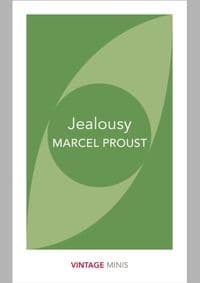 Jealousy - Marcel Proust, Vintage Classics 1