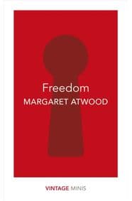 Freedom : Vintage Minis - Margaret Atwood, Vintage Classics 1