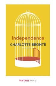 Independence: Vintage Minis - Charlotte Brontë, Vintage Classics 1