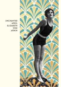 The Enchanted April - Elizabeth von Arnim, Vintage Classics