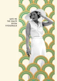 Save Me The Waltz - Zelda Fitzgerald, Vintage Classics 1