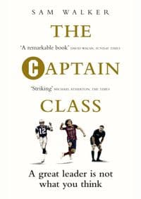 The Captain Class - Sam Walker, Ebury Press 1