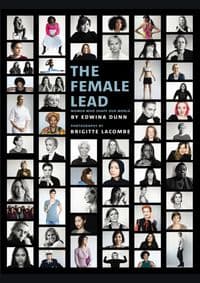 The Female Lead - Edwina Dunn, Brigitte Lacombe, Ebury Press 1
