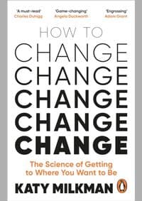 How to Change - Katy Milkman, Vermilion