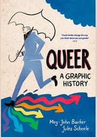 Queer Graphic History - Meg-John Barker, Icon Books Ltd
