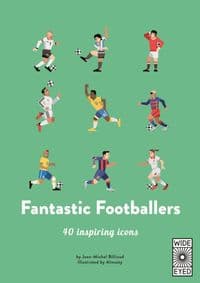 Peoplepedia: Fantastic Footballers - Jean-Michel Billioud, Wide Eyed Editions