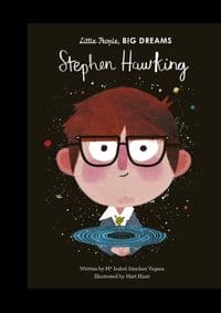 Little People, Big Dreams: Stephen Hawking - Isabel Sanchez Vegara, Frances Lincoln Children's Books 1