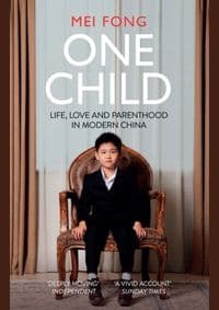 One Child - Mei Fong, Oneworld Publications