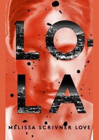 Lola - Melissa Scrivner Love, Oneworld Publications 1