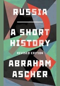 Russia A Short History - Abraham Ascher, Oneworld Publications 1