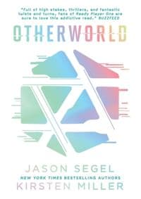 Otherworld - Jason Segel, Kirsten Miller, Oneworld Publications 1