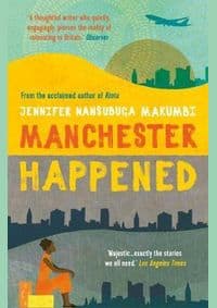 Manchester Happened - autor neuvedený