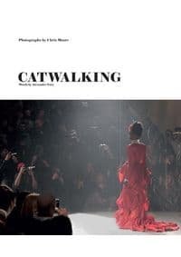 Catwalking - Alexander Fury, Chris Moore, Laurence King