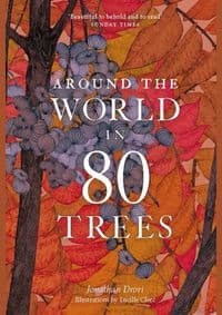 Around the World in 80 Trees - autor neuvedený