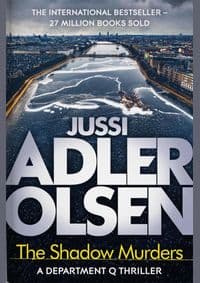 The Shadow Murders - Jussi Adler-Olsen, Quercus Publishing 1