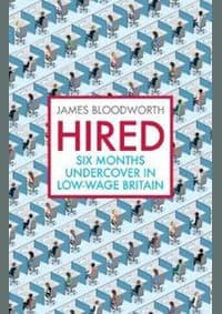 Hired - James Bloodworth, Atlantic Books