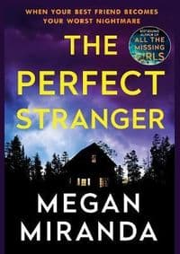 The Perfect Stranger - Megan Miranda, Atlantic Books 1