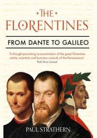 The Florentines - Paul Strathern, Atlantic Books 1