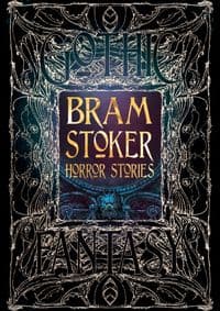 Bram Stoker Horror Stories - Bram Stoker, Flame Tree Publishing