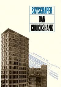 Skyscraper - Dan Cruickshank, Head of Zeus