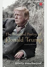 The Beautiful Poetry of Donald Trump - Robert Sears, Canongate Books