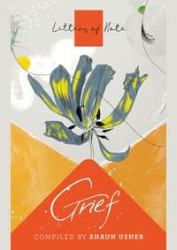 Letters of Note: Grief - autor neuvedený 1