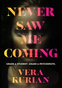 Never Saw Me Coming - Vera Kurian, Harvill Secker
