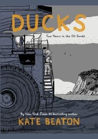 Ducks - Kate Beaton, Jonathan Cape 1