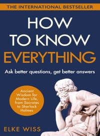 How to Know Everything - Elke Wiss, Cornerstone