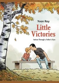 Little Victories: Autism Through a Fathers Eyes - autor neuvedený 1